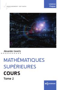 Mathématiques supérieures - Cours - Tome 2