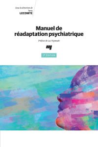 Manuel de réadaptation psychiatrique - 3e édition