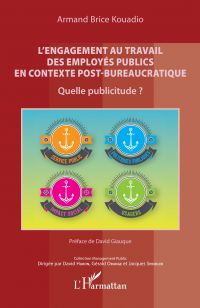 L'engagement au travail des employés publics en contexte post-bureaucratique