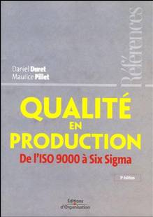 Qualité en production :de l'iso 9000 à six sigma