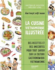 Cuisine vietnamienne illustrée = Am thuc Viêt Nam