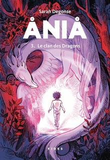Ania, 3 : Le clan des dragons