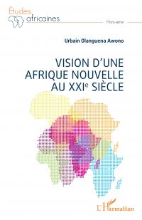 Vision d'une Afrique Nouvelle au XXIe siècle