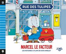 Rue des tulipes : Marcel le facteur