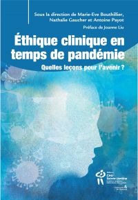Éthique clinique en temps de pandémie