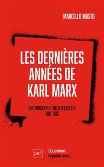 Dernières années de Karl Marx : une biographie intellectuelle, 1881-1883