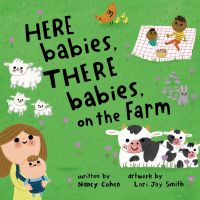 Here Babies, There Babies On the Farm