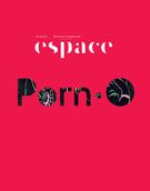 Revue Espace, no. 134, Porn-O