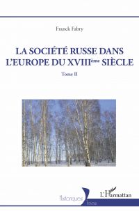 La société russe dans l'Europe du XVIIIeme siècle