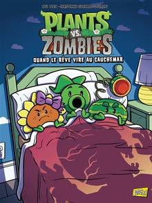 Plants vs zombies : Vol.19, Quand le rêve vire au cauchemar