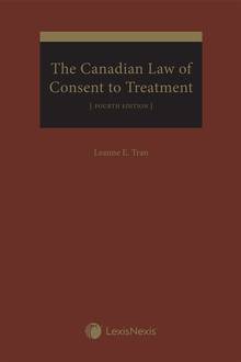 The Canadian Law of Consent to Treatment 4th edition