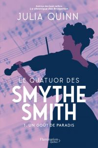 Le quatuor des Smythe-Smith: Un goût de paradis