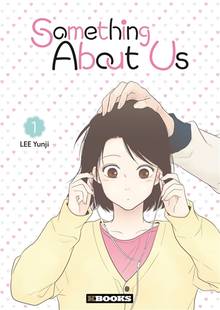 Something about us, Vol. 1