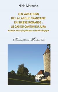 Les variations de la langue française en Suisse romande : le cas du canton du Jura