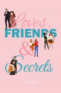 Loves, Friends & Secrets