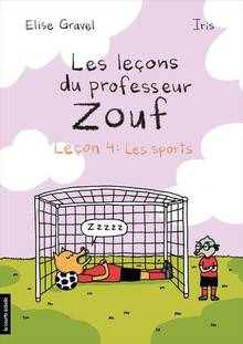 Les leçons du professeur Zouf, t.4 : Les sports