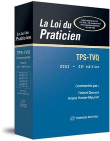La Loi du Praticien - TPS-TVQ 2023, 35e édition - Commentée, Livre imprimé 