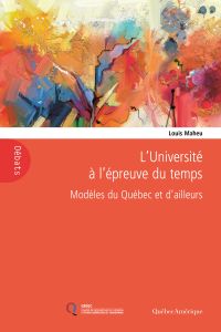 Université à l'épreuve du temps : Modèles du Québec et d’ailleurs