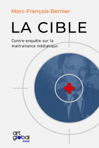 La Cible : Contre-enquête sur la maltraitance médiatique