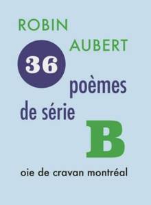 36 poèmes de série B