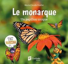 Monarque, Le : Un papillon unique