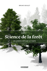 Science de la forêt Tome 3
