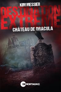 Destination extrême - Château de Dracula