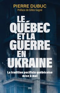 Le Québec et la guerre en Ukraine