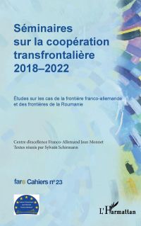 Séminaires sur la coopération transfrontalière 2018-2022