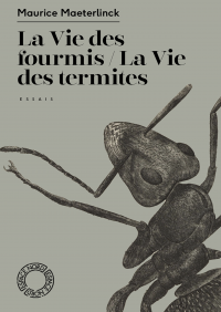 La Vie des termites / La Vie des fourmis
