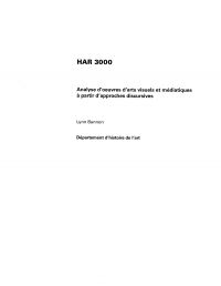 HAR 3000, Analyse d'oeuvres d'arts visuels et médiatiques à partir d'approches discursives 
