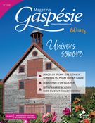 Magazine Gaspésie. Vol. 60 No. 3, Automne 2023