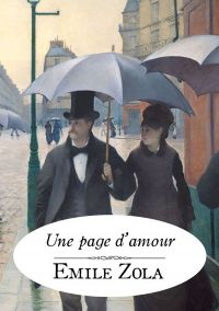 Une page d'amour (Edition Intégrale - Version Entièrement Illustrée)