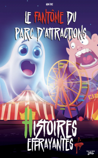 Le fantôme du parc d’attractions !