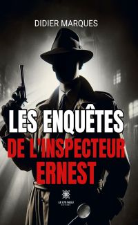 Les enquêtes de l’inspecteur Ernest