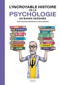 L'Incroyable histoire de la psychologie en bande dessinée
