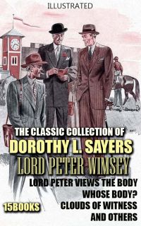 The Classic Collection of Dorothy L. Sayers