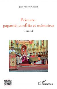 Primats : papauté, conflits et mémoires