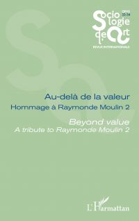Au-delà de la valeur Hommage à Raymonde Moulin 2