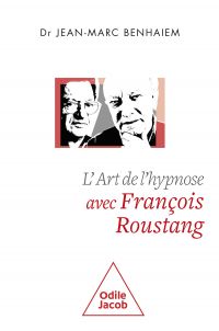 L' Art de l'hypnose avec François Roustang