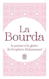 La Bourda. Le poème à la gloire du Prophète Muhammad