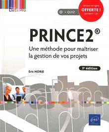 PRINCE2 : une méthode pour maîtriser la gestion de vos projets, 3e édition