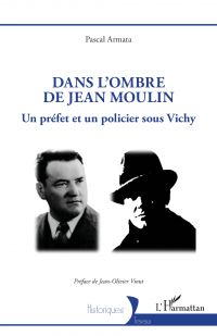 Dans l’ombre de Jean Moulin