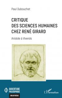 Critique des sciences humaines chez René Girard