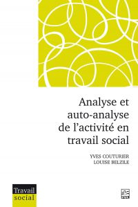 Analyse et auto-analyse de l’activité en travail social