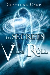 Les SECRETS de Velline RÒLL