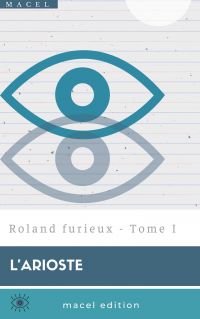Roland furieux - Tome I