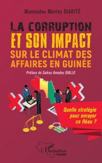 La corruption et son impact sur le climat des affaires en Guinée