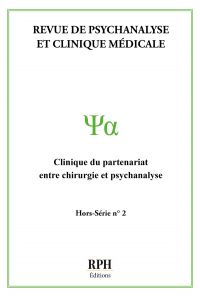 Revue de psychanalyse et clinique médicale - Hors-série N°2