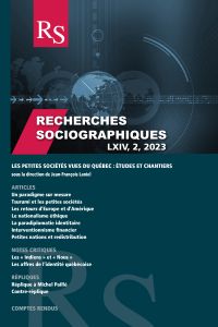 Recherches sociographiques. Volume 64, numéro 2, mai–août 2023, Les petites sociétés vues du Québec